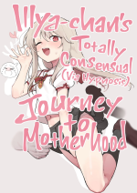[Mainichi Kenkou Seikatsu (Healthyman)] Illya-chan o Kanzen Doui (Saimin) de Mama ni Suru Ero Hon | Illya-chan's Totally