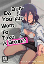 (C101) [OnikuShop (Onikuya)] Denji-kun, Chotto Kyuukei Shimasen ka? | Denji kun, Do You Want To Take A Break? (Chainsaw 