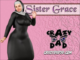 Sister Grace- CrazyDad3D