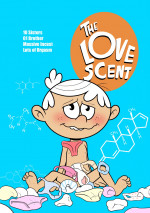 The Love Scent- The Loud House