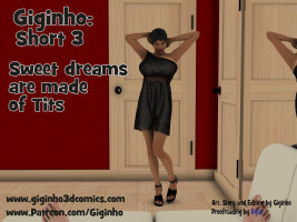 Sweet Dreams Are Made Of Tits- Giginho Short 3
