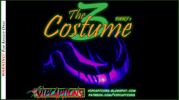 The Costume 3 Part 1- VipCaptions