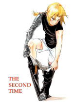 [CUCUMIS (Uri Kurage)] The Second Time (Fullmetal Alchemist) [Digital]