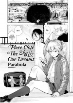 [Parabola] A Place Close to the Sky and Our Dreams