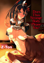 [Z-Ton] Does This Strange Body Please You