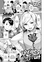 [SAVAN] Unripe Fruit