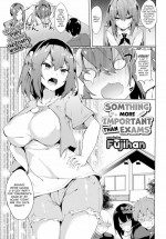 [Fujihan] Something More Important Than Exams
