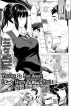 [Futamine Kobito] You’re So Far Away I Can’t Hope To Reach You