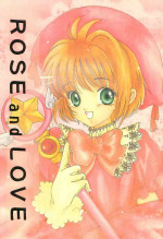 (C55) [Apricot Pie (Miyake Hikaru, Yaen)] ROSE and LOVE (Cardcaptor Sakura)