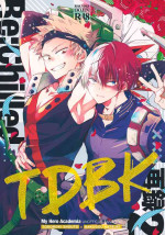(Todoroku Bakuon Rhapsody DR2021) [Chilled (Kata Umi)] Re:Chilled TDBK 2 (Boku no Hero Academia)