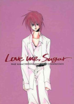 [AYAKO ICHINOSE (Pink Panthers)] - Love Me, Sugar (Weiss Kreuz)