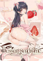 [OrangeMaru (YD)] Dessert Syndrome (THE iDOLM@STER: Shiny Colors) [English] [The People With No Name] [Digital]