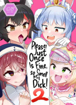 [Wayawaya (Waya)] Onegaishimasu Ikkai dake de Ii no de Toriaezu Kaide Kudasai 2 (Hololive) [English] {Hennojin} [Digital