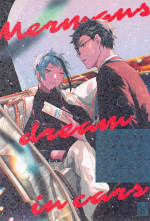 (Torrid Jealousy DR2022) [Natsujima (nat)] Ningyo wa Kuruma de Yume o Miru - Mermans dream in cars. (Disney: Twisted-Wonderland)