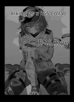 [Kataokasan] Ela no Sakusen Kiroku | Ela's Operation Log (Arknights x Tom Clancy's Rainbow Six Siege) [English] [ttttrap