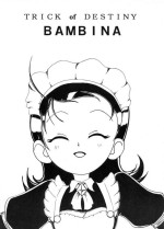 [SSK] TRICK of DESTINY BAMBINA (Ojamajo Doremi)