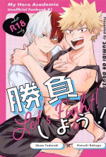 (Dozen Rose FES.2023) [Sumibi de douzo (Bonjiri)] Shoubu Shiyou! - Lets Fight! (Boku No Hero Academia)