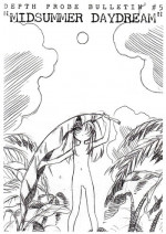 [DPP] Depth Probe Bulletin #5 Midsummer Daydream