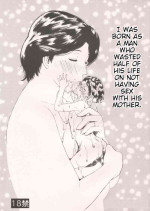 (C79) ) [Miyabi Tsuzuru Bu (Miyabi Tsuzuru)] I Was Born As A Man Who Wasted Half Of His Life On Not Having Sex With His Mother