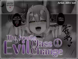 [Alfre-Tori] The houSe of Evil Class Change ①
