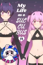 [RudySaki] My Life as a Succubus Ch. 14 | 我作为魅魔的生活 第十四章 [Chinese] [贱兔汉化组]