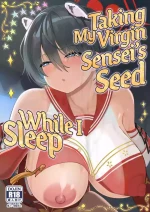 [Himepuchitei (Hamaburicchi)] Doutei Sensei Gyakure Suikan Tsubaki Kikenbi Nakadashi | Taking My Virgin Sensei's Seed While I Sleep (Blue Archive) [English] [Shiromaru] [Digital]