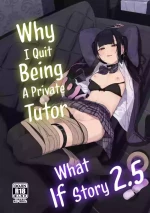 [Karamomo Tart (Kindatsu)] Dakara Boku wa Katei Kyoushi o Yameta If 2.5 | Why I Quit Being a Private Tutor - What If Sto