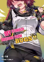 [Kataokasan] 我的肚子才不是虫子的繁育场 | My Stomach is not a Breeding Ground for Bugs (Arknights) [English] [ttttrap + DKKMD Transla
