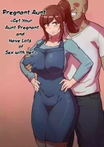 [Boundary] Bote Oba ~Isourou Saki no Oba-san o Haramasete Botebara Sex Zanmai!~ | Pregnant Aunt ~Get Your Aunt Pregnant 