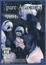 (C92) [UNDER CONTROL (Zunta)] Spare： Automata -PROXY- (ニーア オートマタ)[無修正] 日文