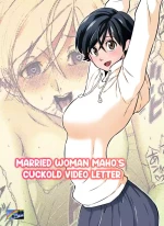 [DOZA Village (Dozamura)] Hitozuma Maho-san no Netorare Video Letter | Married Woman Maho's Cuckold Video Letter [English] [RoniNgaka.] [Digital]
