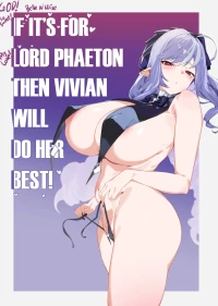 [Yanje] Phaeton-sama no tame, Jinryoku suru no de | If it’s for Lord Phaeton, then Vivian will do her best! (Zenless Zon