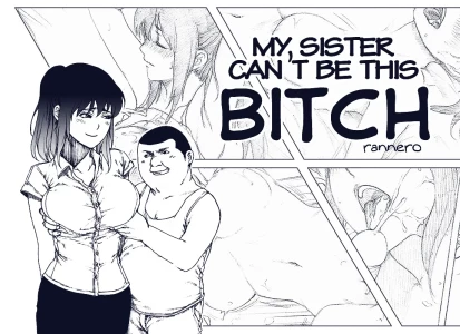 [Rannero] My sister can't be this bitch