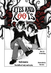 【Sea_Lean】Eyes and Roots（The coffin of Andy and Leyley）(chapter 1)(chinese)(个人向渣翻)