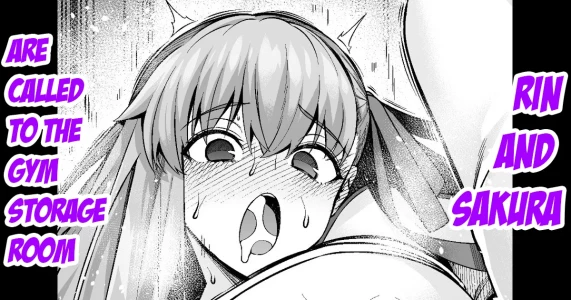 [Ankoman] Rinto sakura, taiiku sōko ni yobidasa reru…❤ | Rin and Sakura are called to the gym storage room...❤ (Fate/sta