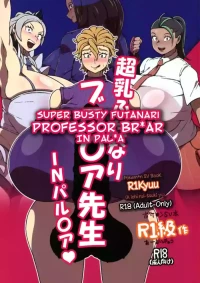 (C105) [R1kyu (R1kyu)] Chounyuu Futanari Briar-sensei IN Paldea (Pokemon) | Super Busty Futanari Professor Briar IN Pald