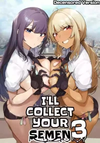[wakamaker (wakamesan)] Anata no Semen Kaishuu Shimasu 3 | I'll collect your semen 3 [English] [KM_42] [Decensored] [Dig