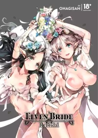 [70 Nenshiki Yuukyuu Kikan (Ohagi-san)] Elf no Yomeiri Re-Bridal | Elven Bride ReBridal [English] [J18] [Decensored] [Di