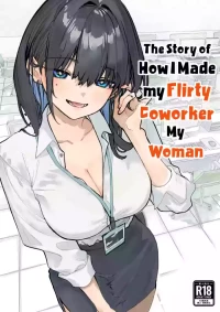 [Orayakan] Uwakishou na Kaisha no Elite Douki o Ore no Onna ni Suru Hanashi | The Story of How I Made my Flirty Coworker my Woman [English] {WitzMacher}