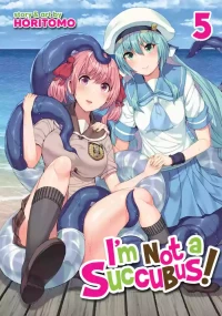 I'm not a succubus! 才不是魅魔呢！5卷[English]