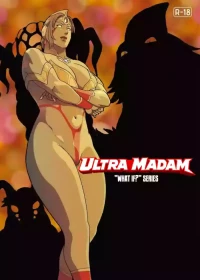 [Urban Doujin Magazine] "What If?" Series: Ultra-madam 8 | Mousou Tokusatsu Series: Ultra Madam 8 [English] [CT Scans]