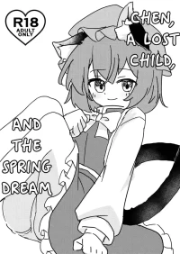 [Camellia Corporation (Tsubakiu)] Chen to Maigo to Haru no Yume | Chen, a Lost Child, and the Spring Dream (Touhou Project) [English] [Missed Opportunities]  [Digital]