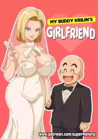 [Super Melons] My buddy Krilin’s girlfriend 1 我的兄弟克林的女朋友 1 (龙珠Z)[狄更斯翻译]