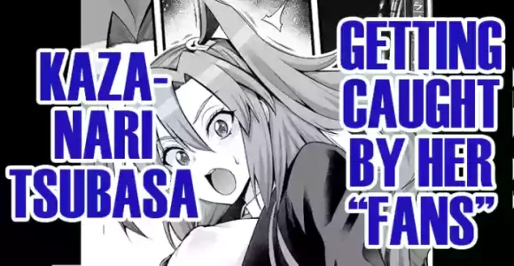 [Ankoman] Kazanari Tsubasa, Fan (?) ni Kakomarete | Kazanari Tsubasa, Getting Caught by Her “Fans” (Senki Zesshou Symphogear) [English] [DeppoTL]
