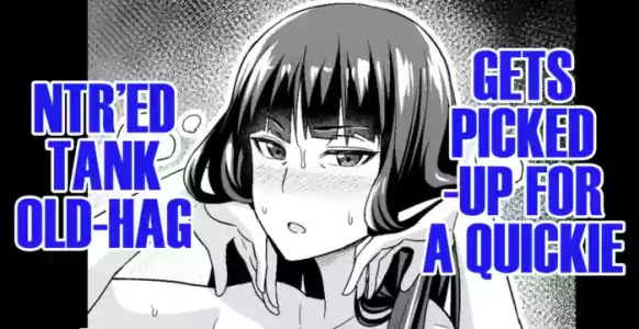 [Ankoman] Netorare Sensha Obaa-san, Sefure-Nanpa Otoko to Sekkusu Suru | NTR’ed Tank Old-Hag, Gets Picked-up for a Quickie by A Playboy (Girls Und Panzer) [English] [DeppoTL]