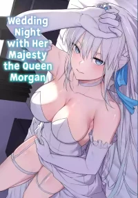 [Natsuzame] Morgan Heika to Shinkon Shoya | Wedding Night with Her Majesty the Queen Morgan (Fate/Grand Order) [English] [Digital]