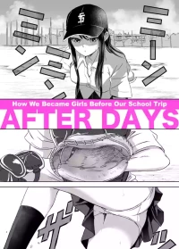 [Meganeko] Shuugakuryokou Mae ni Joshikousei ni Natta Hanashi | How We Became Girls Before Our School Trip After Days [English] [GTF]