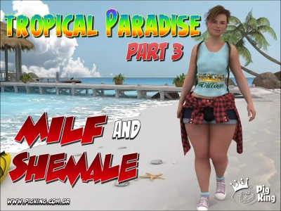 Tropical Paradise – Leonard, Helena, Katherine, Nininho [PigKing] - Tropical Paradise - Nininho - Chapter 3