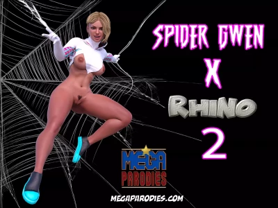 Spider-Gwen X Rhino (Spider-Man) [MegaParodies] - Chapter 2