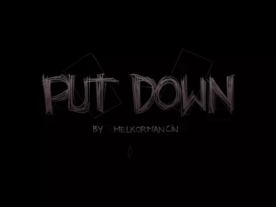 Put Down [Romulo Melkor Mancin]